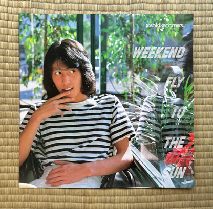 Toshiki Kadomatsu / Weekend Fly To The Sun