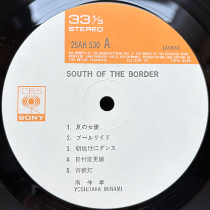 Yoshitaka Minami – South Of The Border