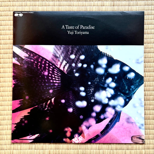 Yuji Toriyama – A Taste Of Paradise
