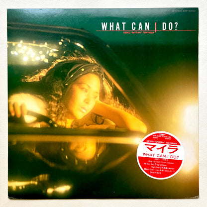 Keiko "Myrah" Tohyama – What Can I Do?
